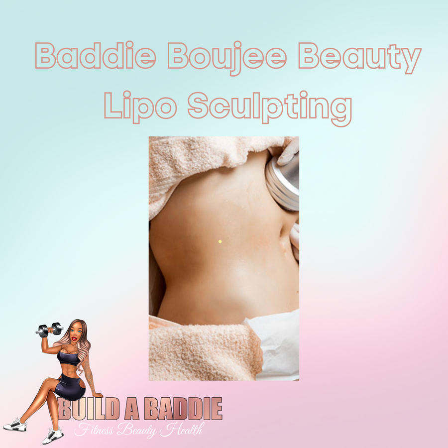 Baddie Boujee Beauty Lipo Sculpting